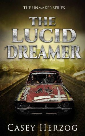 [The Unmaker 01] • The Lucid Dreamer